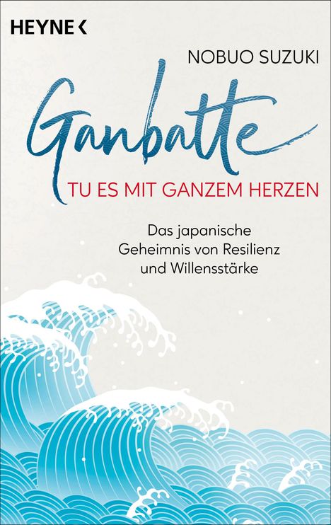 Nobuo Suzuki: Ganbatte - Tu es mit ganzem Herzen, Buch