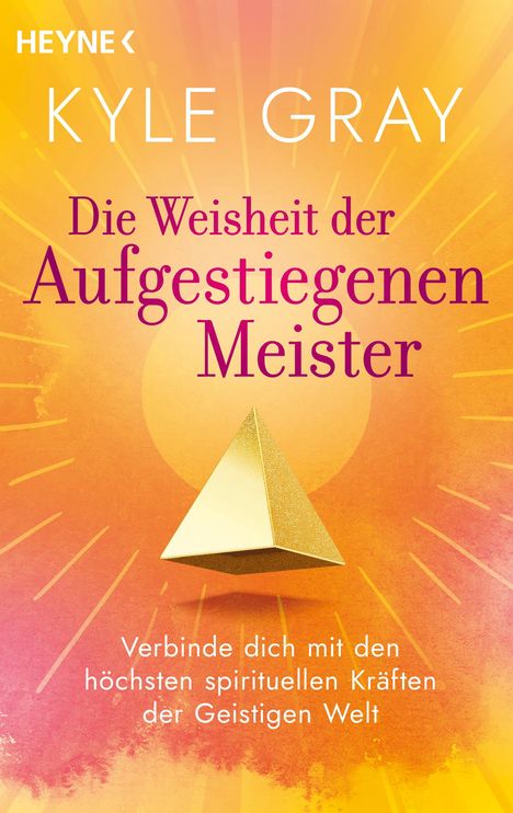 Kyle Gray: Die Weisheit der Aufgestiegenen Meister, Buch