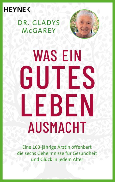 Gladys Mcgarey: Was ein gutes Leben ausmacht, Buch