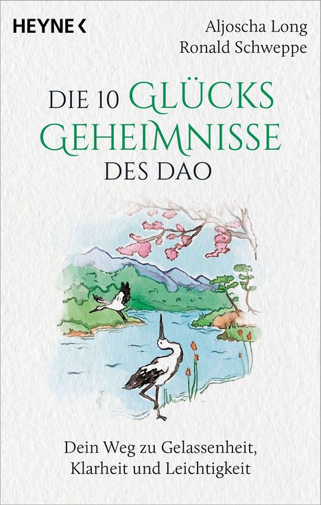 Titel: "Die 10 Glücksgeheimnisse des Dao". Zwei Kraniche an einem See, blühende Kirschblütenzweige.