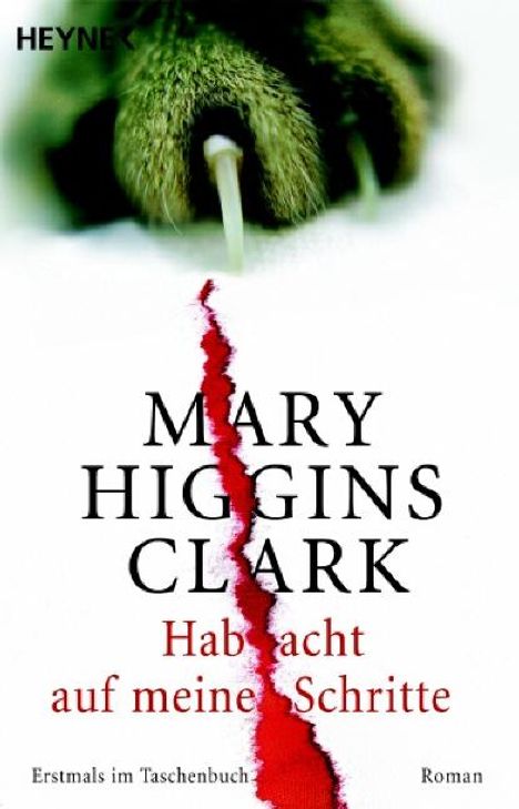 Mary Higgins Clark: Hab acht auf meine Schritte, Buch