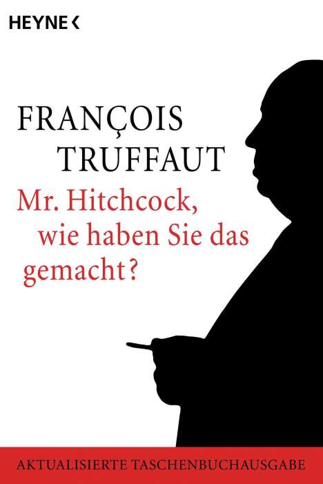 Francois Truffaut: Mr. Hitchcock, wie haben Sie das gemacht?, Buch