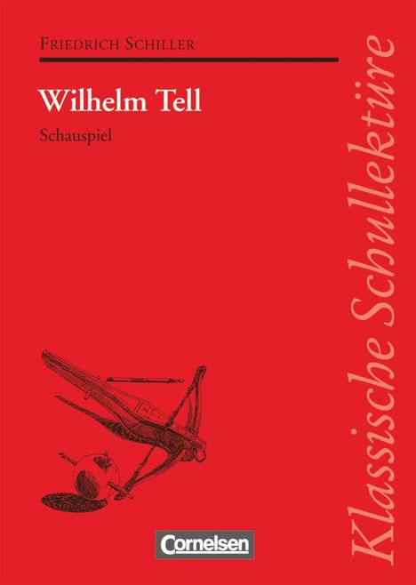 Friedrich von Schiller: Schiller: Wilhelm Tell/Text Mater., Buch