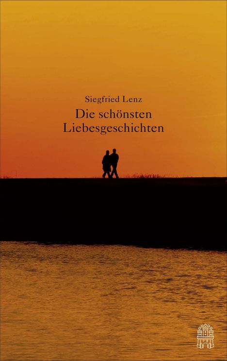 Siegfried Lenz: Die schönsten Liebesgeschichten, Buch