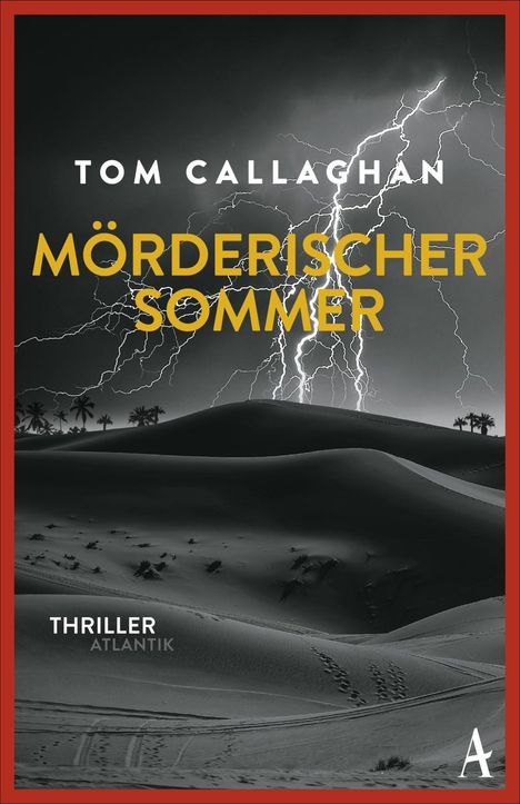 Tom Callaghan: Mörderischer Sommer, Buch