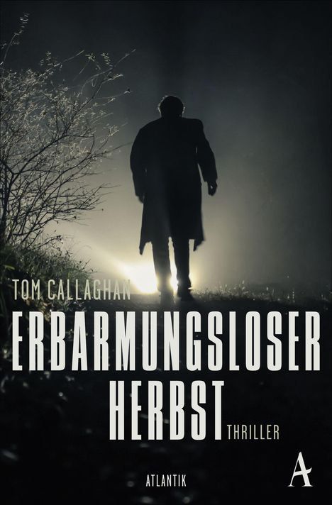 Tom Callaghan: Erbarmungsloser Herbst, Buch