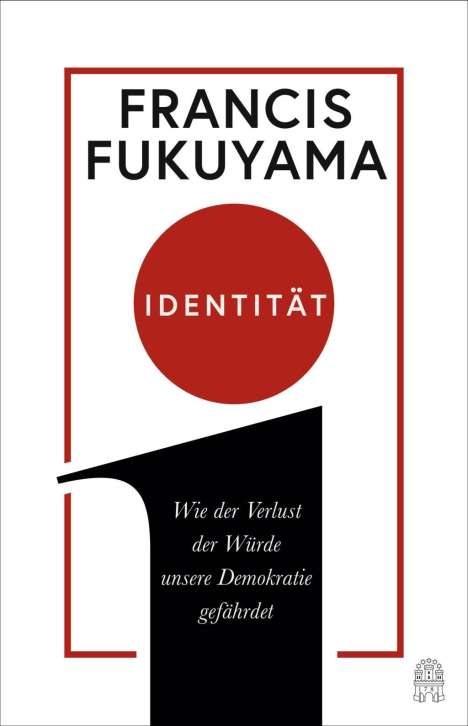 Francis Fukuyama: Identität, Buch