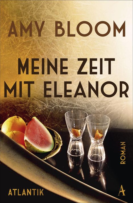 Amy Bloom: Meine Zeit mit Eleanor, Buch