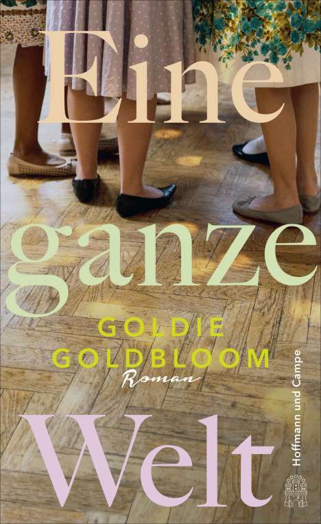 Goldie Goldbloom: Eine ganze Welt, Buch