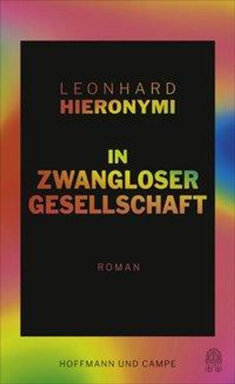 Leonhard Hieronymi: In zwangloser Gesellschaft, Buch