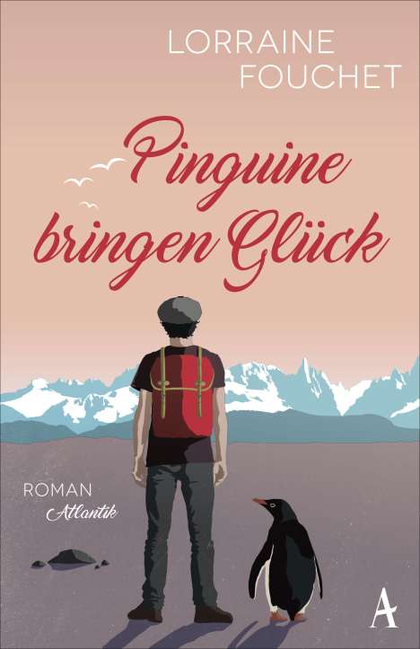 Lorraine Fouchet: Pinguine bringen Glück, Buch