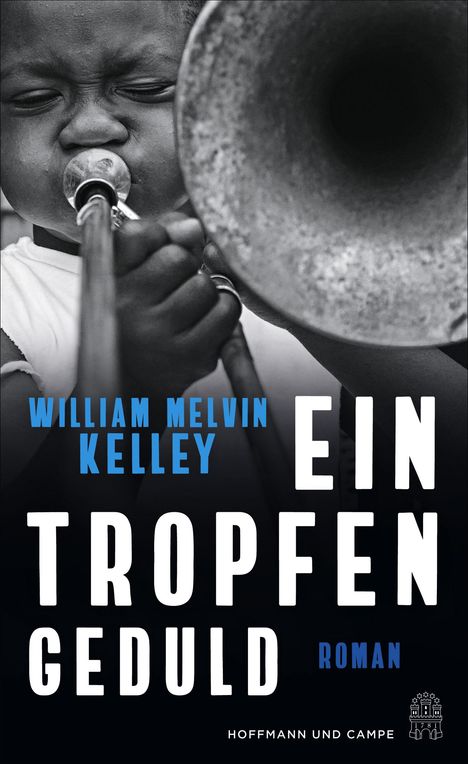 William Melvin Kelley: Ein Tropfen Geduld, Buch