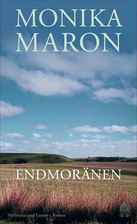 Monika Maron: Endmoränen, Buch