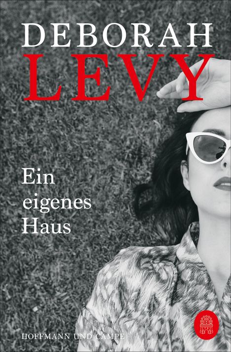 Deborah Levy: Ein eigenes Haus, Buch