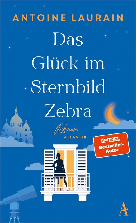 Antoine Laurain: Das Glück im Sternbild Zebra, Buch