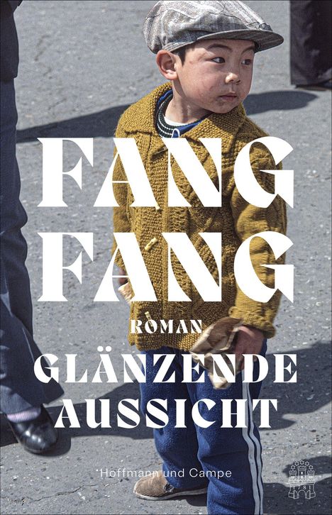 Fang Fang: Glänzende Aussicht, Buch