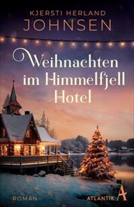 Kjersti Herland Johnsen: Weihnachten im Himmelfjell Hotel, Buch