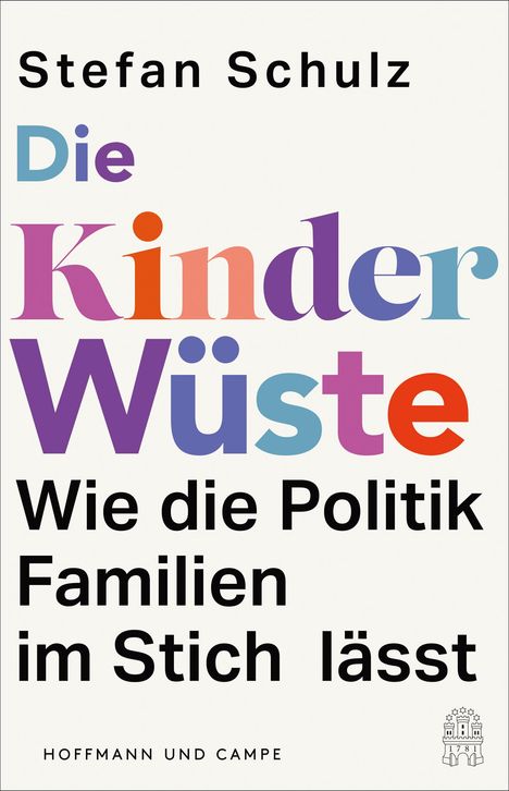 Stefan Schulz: Die Kinderwüste, Buch