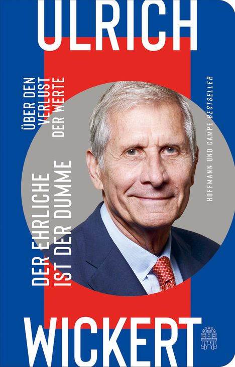 Ulrich Wickert: Der Ehrliche ist der Dumme, Buch