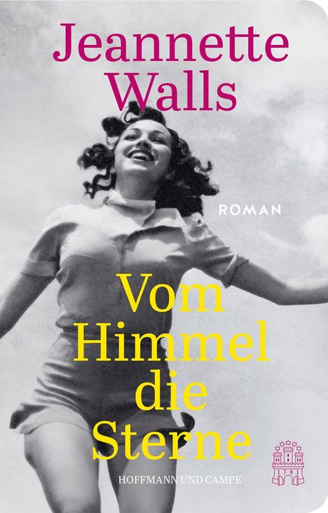 Texte: Jeannette Walls, Vom Himmel die Sterne, ROMAN. Schwarz-Weiß-Foto einer lachenden Frau.