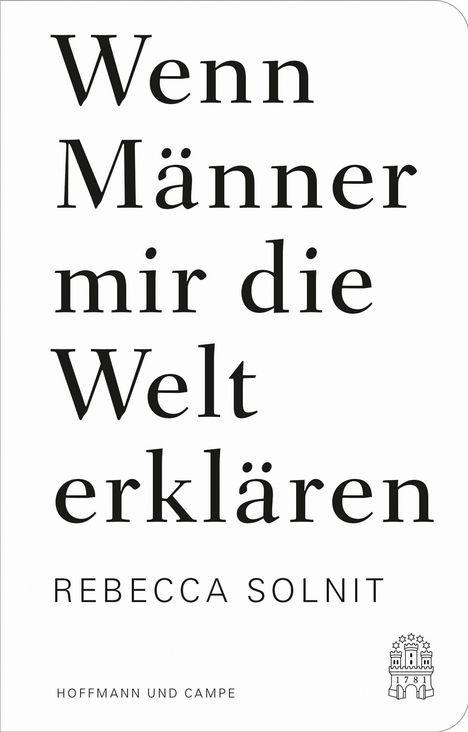 Text: "Wenn Männer mir die Welt erklären – Rebecca Solnit" und "HOFFMANN UND CAMPE". Darstellung: Minimalistisches Buchcover.