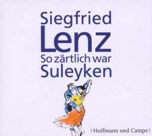 Siegfried Lenz: So zärtlich war Suleyken, 2 CDs