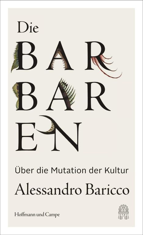 Alessandro Baricco: Die Barbaren, Buch
