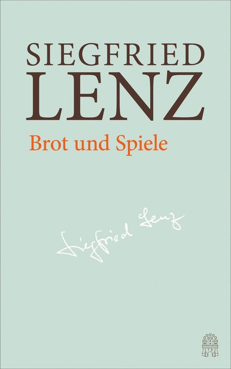 Siegfried Lenz: Brot und Spiele, Buch