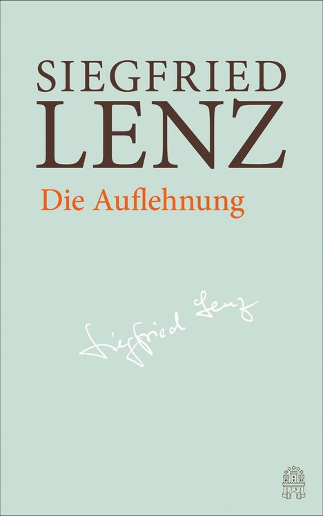 Siegfried Lenz: Die Auflehnung, Buch