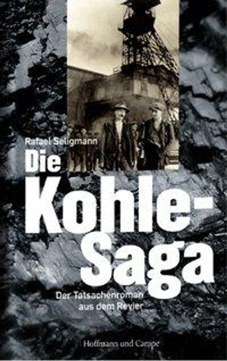 Rafael Seligmann: Die Kohle-Saga, Buch