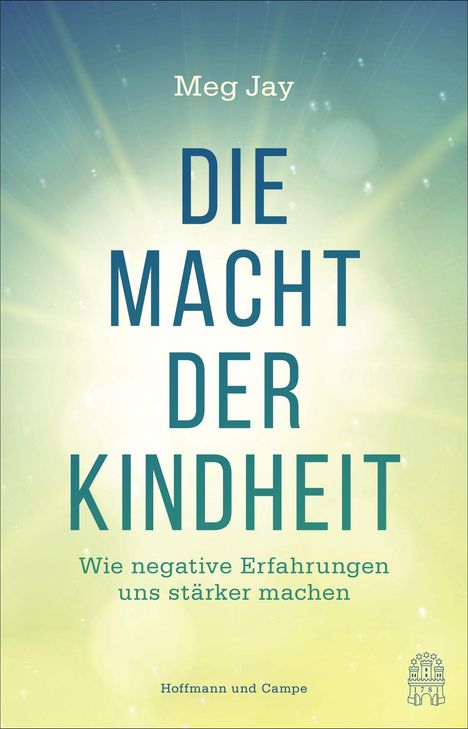 Meg Jay: Die Macht der Kindheit, Buch