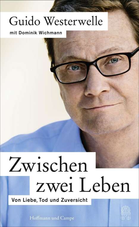 Guido Westerwelle: Zwischen zwei Leben, Buch