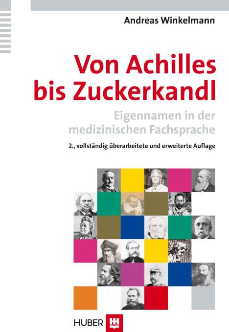 Andreas Winkelmann: Von Achilles bis Zuckerkandl - Eigennamen in der medizinischen Fachsprache, Buch