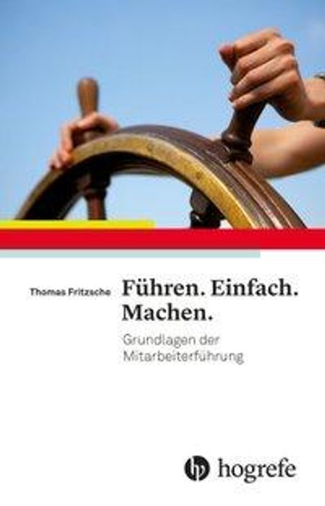 Thomas Fritzsche: Führen. Einfach. Machen., Buch