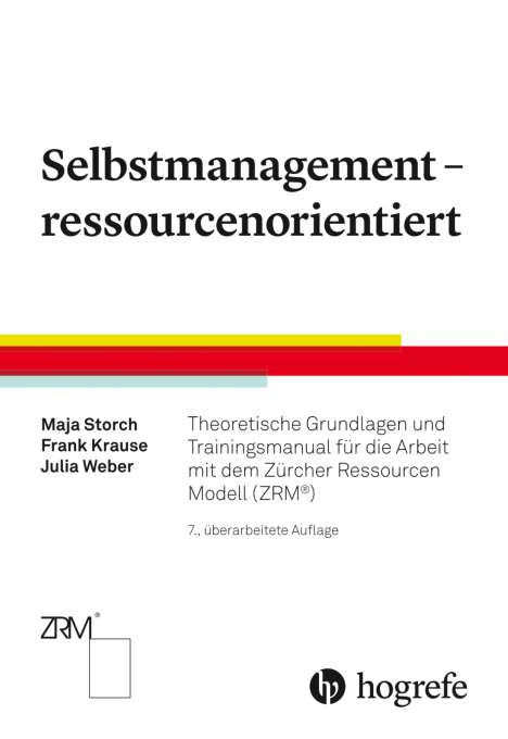 Maja Storch: Selbstmanagement - ressourcenorientiert, Buch