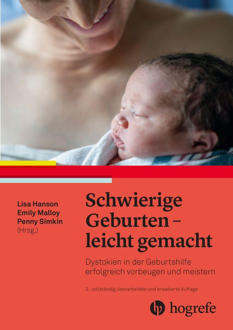 „Schwierige Geburten – leicht gemacht“ von Lisa Hanson, Emily Malloy, Penny Simkin. Eine Person hält ein Neugeborenes.