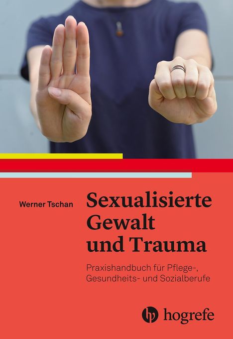 Werner Tschan: Sexualisierte Gewalt und Trauma, Buch