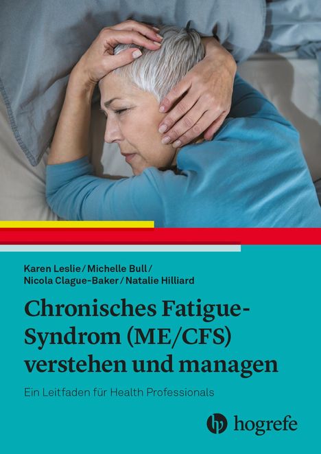 Karen Leslie: Chronisches Fatigue-Syndrom (ME/CFS) verstehen und managen, Buch