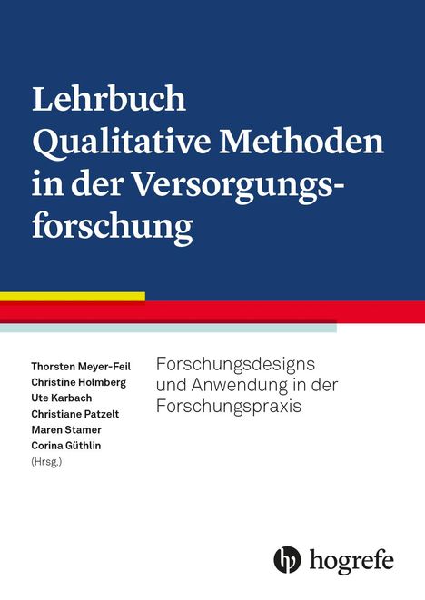 Lehrbuch Qualitative Methoden in der Versorgungsforschung, Buch