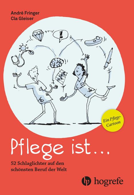 André Fringer: Pflege ist ..., Buch