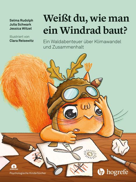 "Weißt du, wie man ein Windrad baut?" Illustration: Ein Eichhörnchen mit Pilotenkappe grübelt über Skizzen am Tisch.