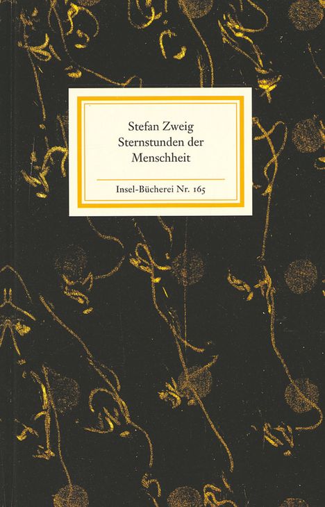 Stefan Zweig: Sternstunden der Menschheit, Buch