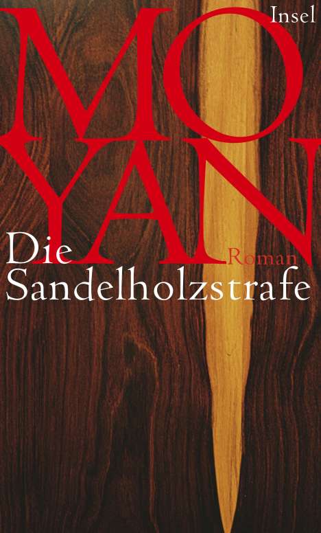 Mo Yan: Die Sandelholzstrafe, Buch
