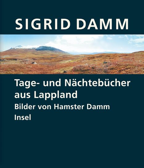 Sigrid Damm: Tage- und Nächtebücher aus Lappland, Buch