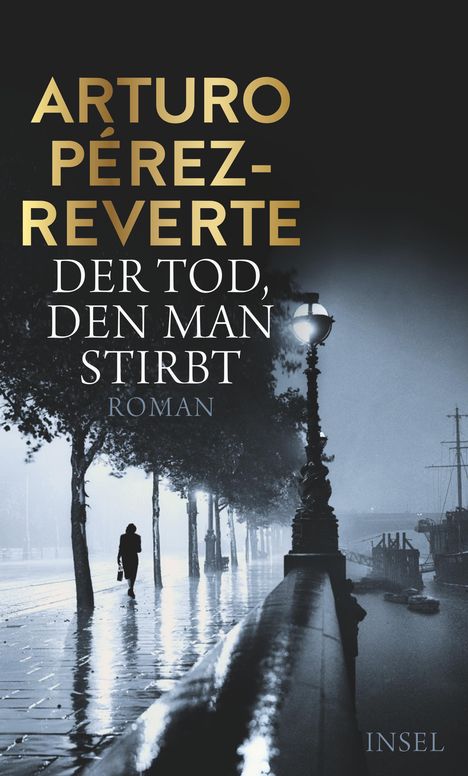 Arturo Pérez-Reverte: Der Tod, den man stirbt, Buch