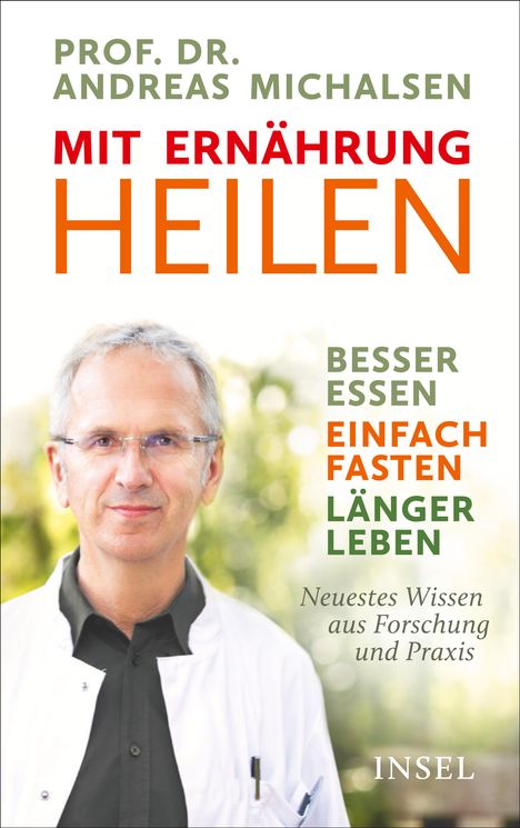 Andreas Michalsen: Mit Ernährung heilen, Buch