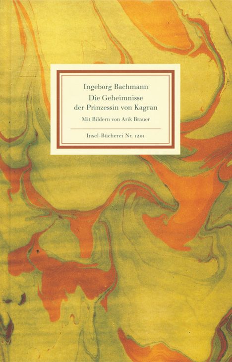 Ingeborg Bachmann: Die Geheimnisse der Prinzessin von Kagran, Buch