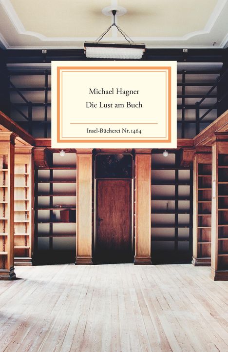 Michael Hagner: Die Lust am Buch, Buch