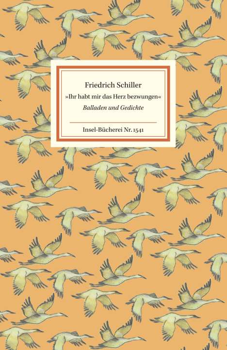 Friedrich Schiller: 'Ihr habt mir das Herz bezwungen', Buch