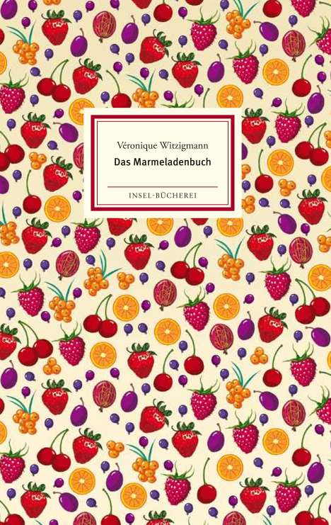 Véronique Witzigmann: Das Marmeladenbuch, Buch